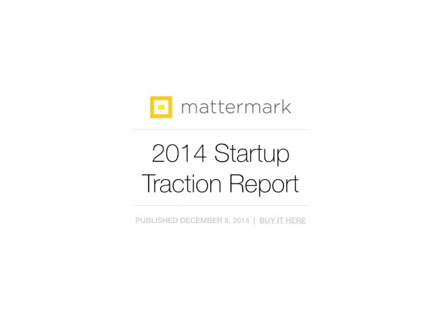 post image for Mattermark Startup Traction Report 2014 Released Today